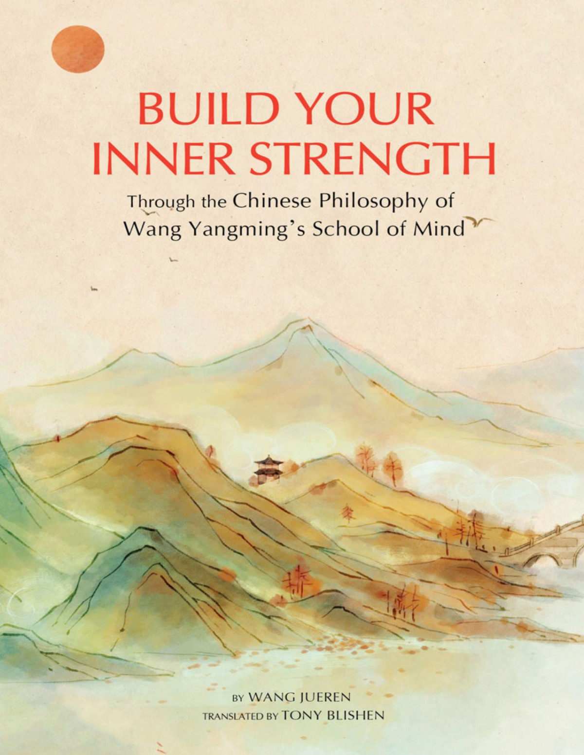 Build Your Inner Strength Wang Jueren Tony Blishen