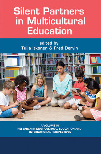 Silent Partners In Multicultural Education Fred Dervin