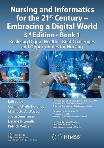 Nursing And Informatics For The 21st Century Book 1 Realizing 3rd Edition