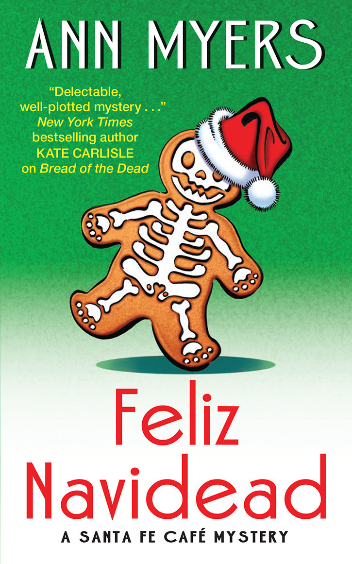 Feliz Navidead Santa Fe Cafe Mystery 3 1st Edition Ann Myers