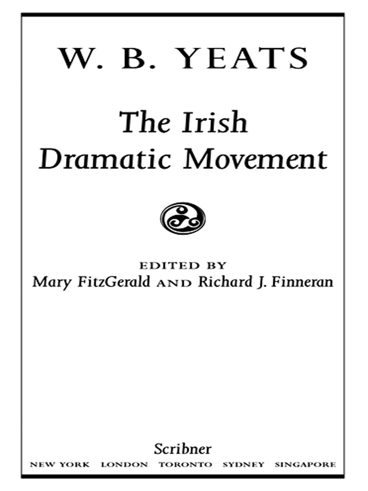 The Collected Works Of Wb Yeats Volume Viii William Butler Yeats
