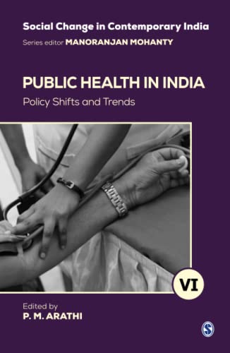 Public Health In India Policy Shifts And Trends 1st Edition P M Arathi Editor
