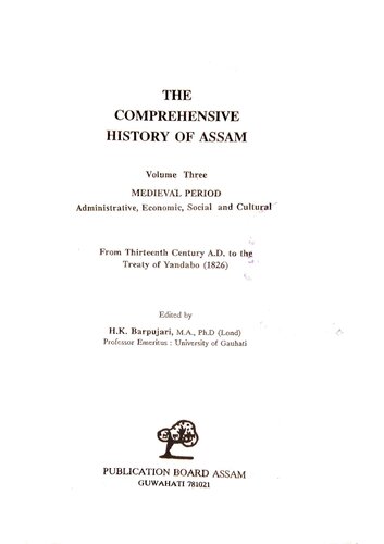 The Comprehensive History Of Assam Vol 3 2nd Ed 2004 2nd Edition Hk Barpujari Editor