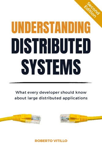Understanding Distributed Systems 2nd Edition 2nd Edition Roberto Vitillo