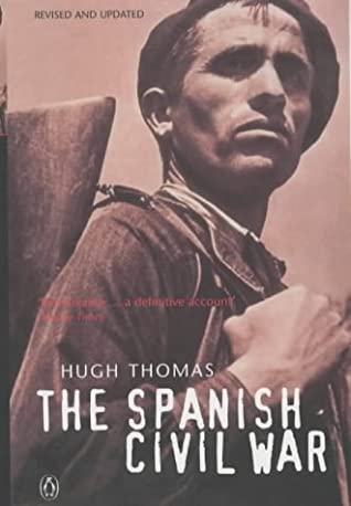 The Spanish Civil War 4th Hugh Thomas