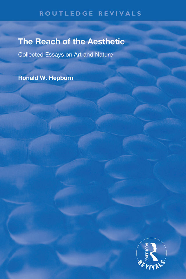The Reach Of The Aesthetic Ronald W Hepburn