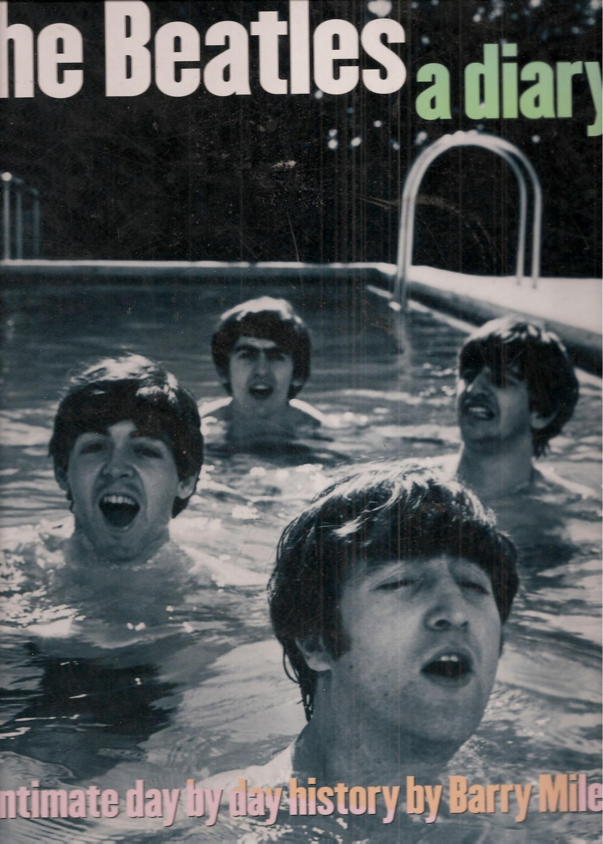 The Beatles Diary Volume 1 The Beatles Years Barry Miles