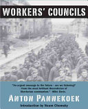 Workers Councils Anton Pannekoek