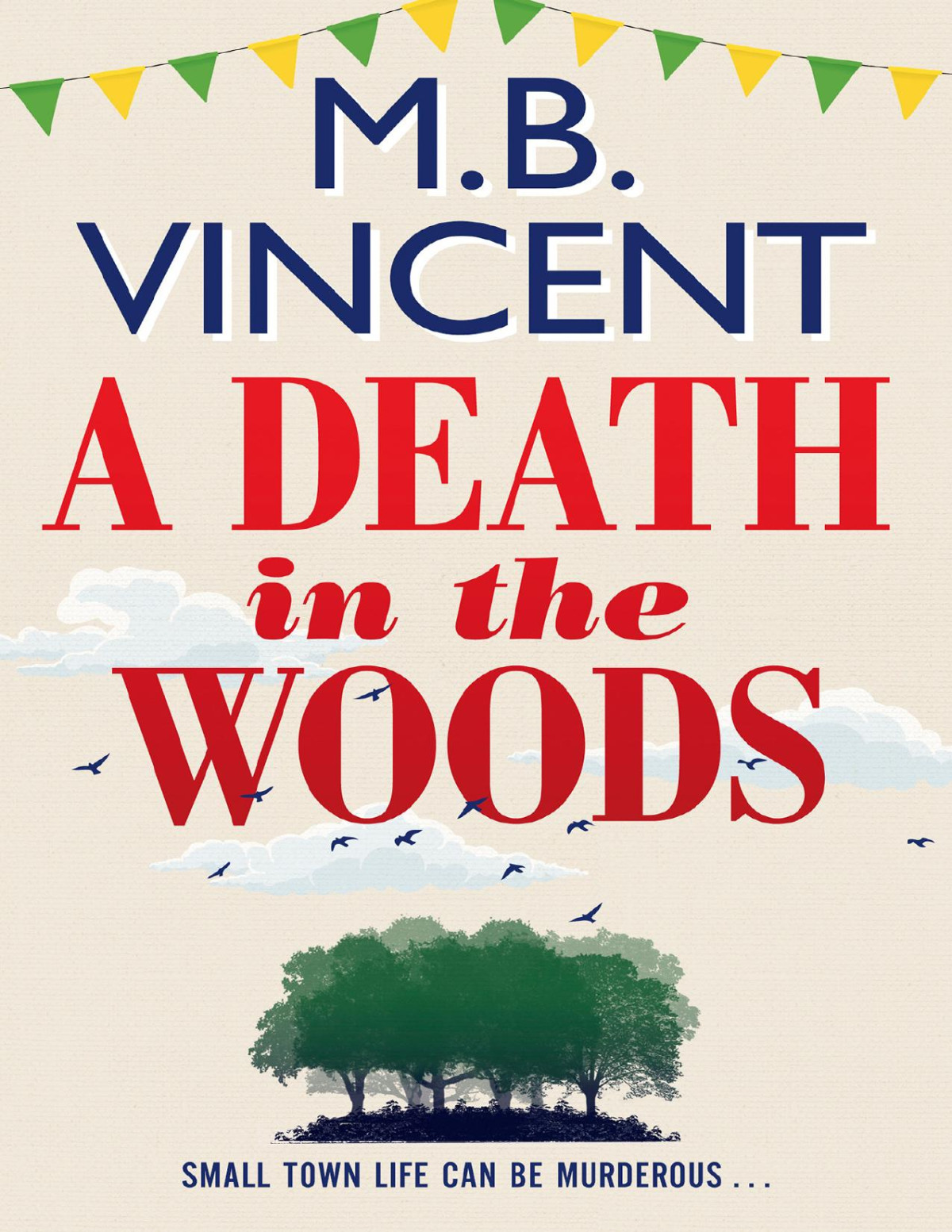 A Death In The Woods M B Vincent