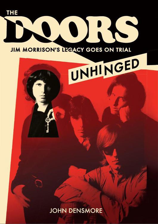 The Doors Unhinged John Densmore