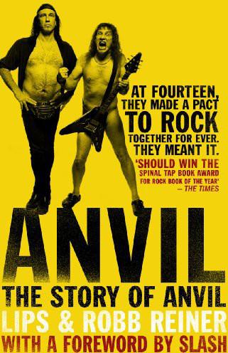 Anvil The Story Of Anvil Steve Lips Kudlow Robb Reiner