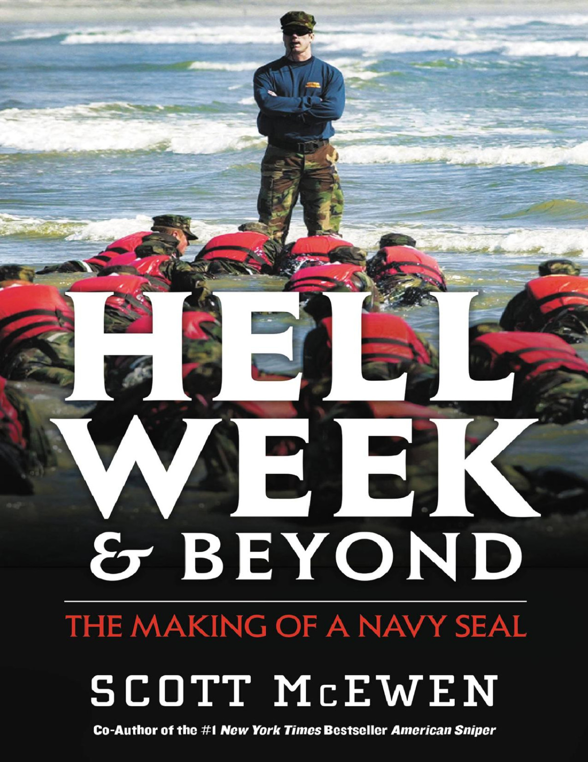 Hell Week And Beyond Scott Mcewen