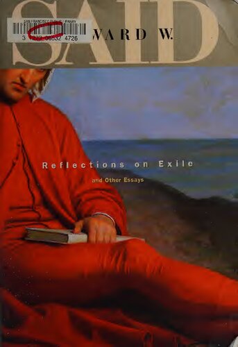 Reflections On Exile And Other Essays Edward W Said