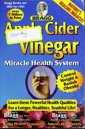 Apple Cider Vinegar Miracle Health System 55th Edition 2007 Paul C Bragg