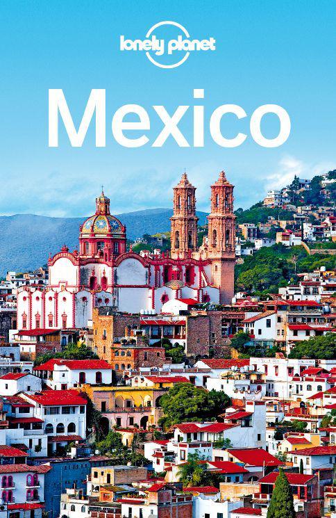 Lonely Planet Mexico Travel Guide Planet Lonely Noble John Armstrong