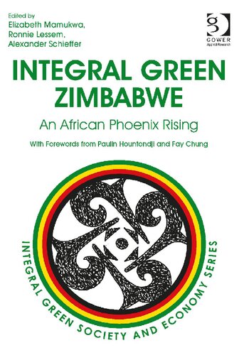 Integral Green Zimbabwe An African Phoenix Rising Ebk Epdf Elizabeth Mamukwa Ronnie Lessem Alexander Schieffer
