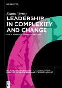 Leadership In Complexity And Change For A World In Constant Motion Sharon Varney