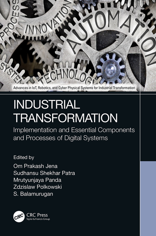 Industrial Transformation Om Prakash Jena Sudhansu Shekhar Patra