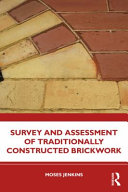 Survey And Assessment Of Traditionally Constructed Brickwork Moses Jenkins