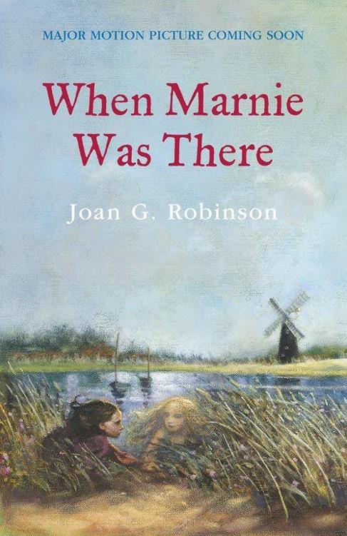 When Marnie Was There Joan G Robinson