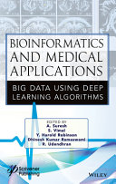Bioinformatics And Medical Applications Big Data Using Deep Learning Algorithm A Suresh