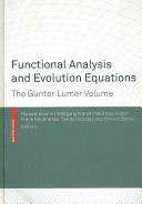Functional Analysis And Evolution Equations Herbert Amann Wolfgang Arendt