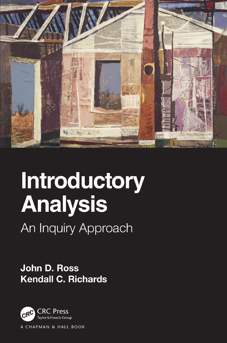 Introductory Analysis An Inquiry Approach John D Ross Kendall C Richards