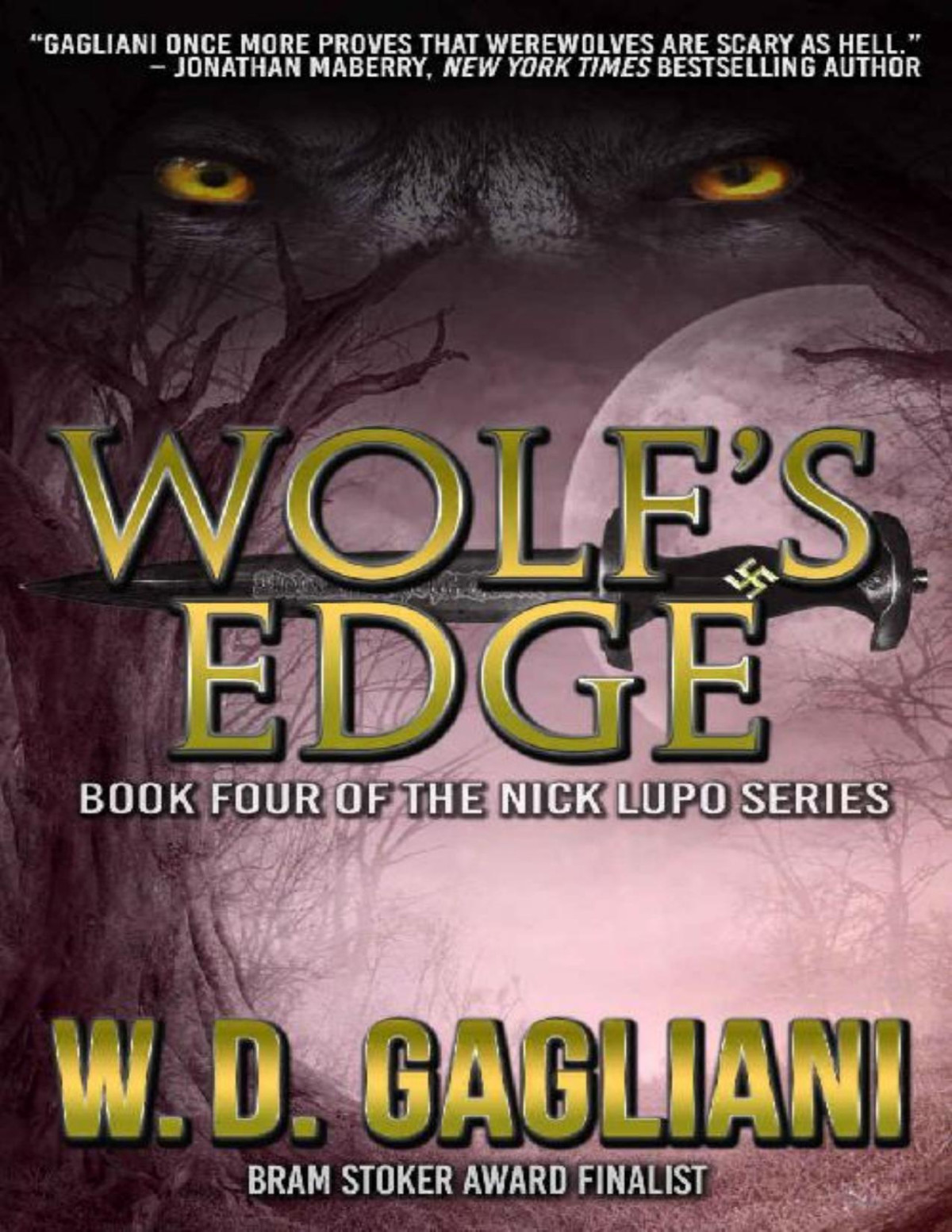 Wolfs Edge The Nick Lupo Series Book 4 W D Gagliani
