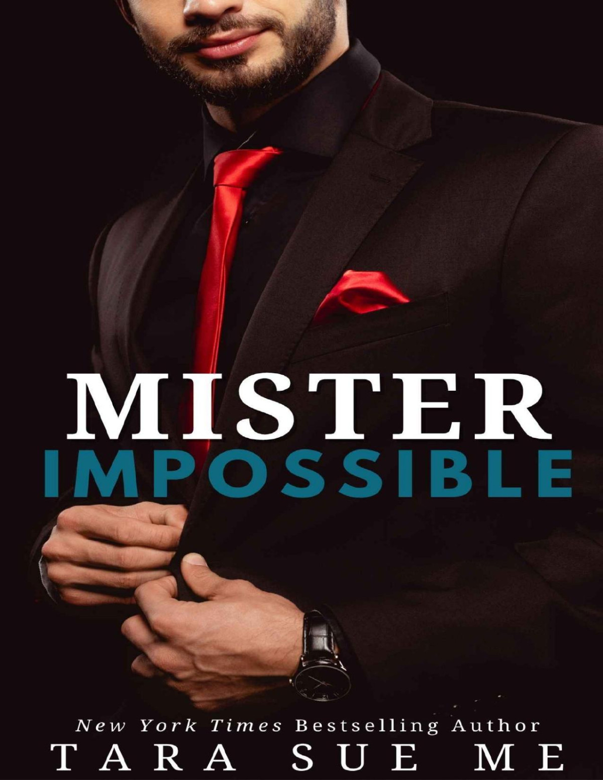 Mister Impossible Bachelor International Book 3 Me Tara Sue