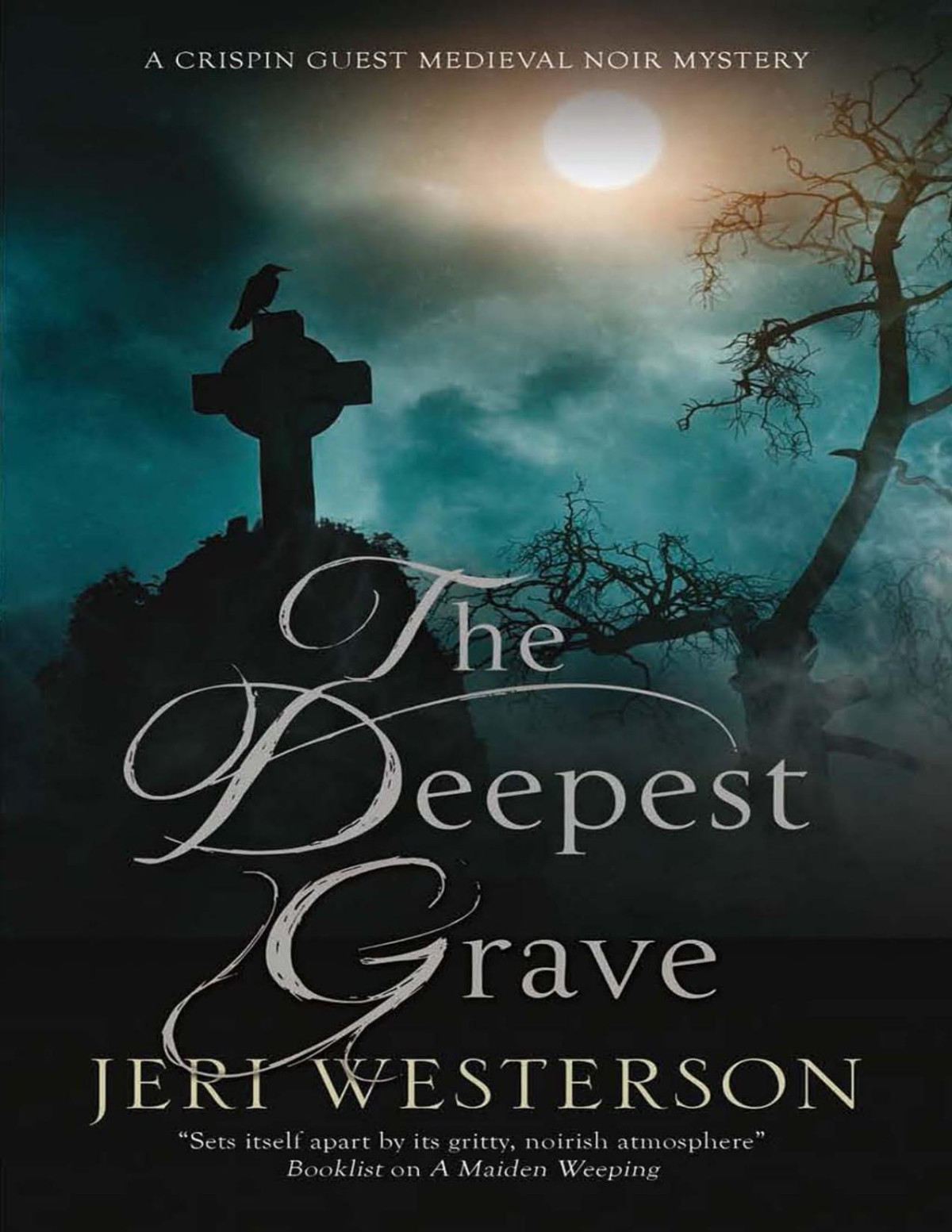The Deepest Grave Jeri Westerson