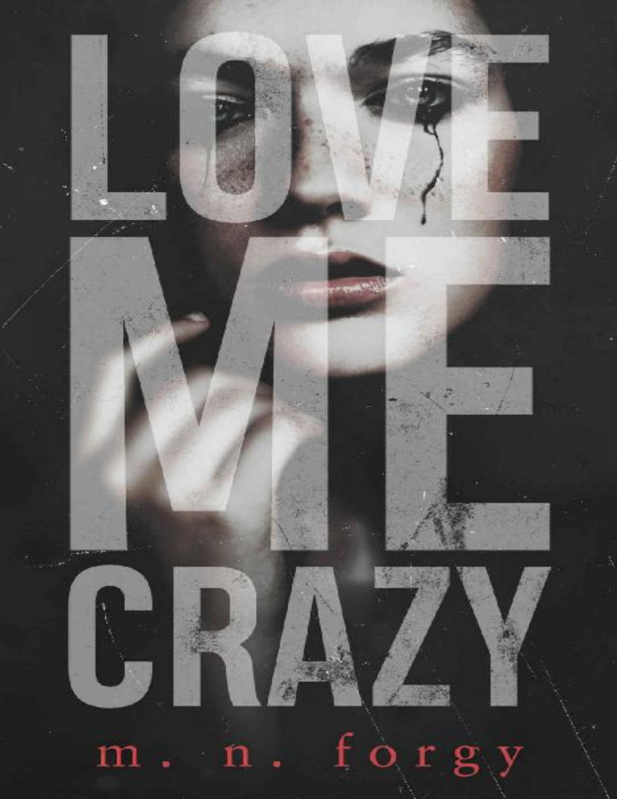 Love Me Crazy Mn Forgy