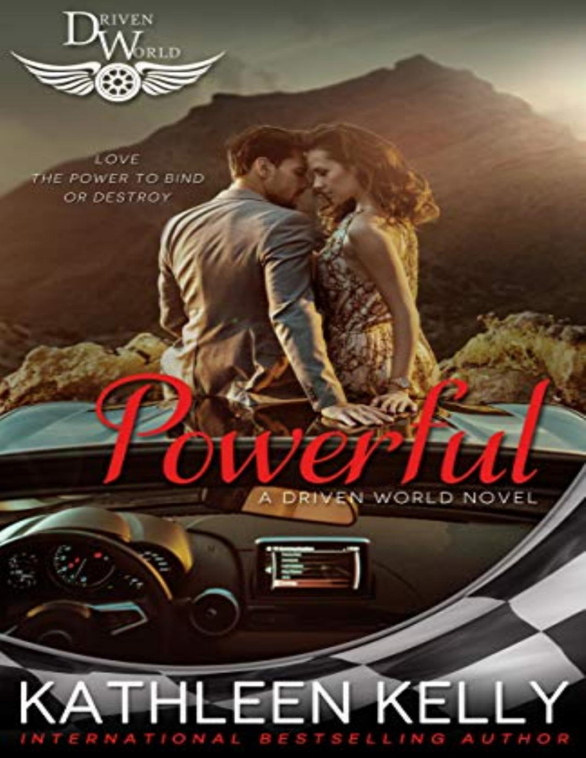 Powerful A Driven World Novel The Driven World Kathleen Kelly Kb Worlds