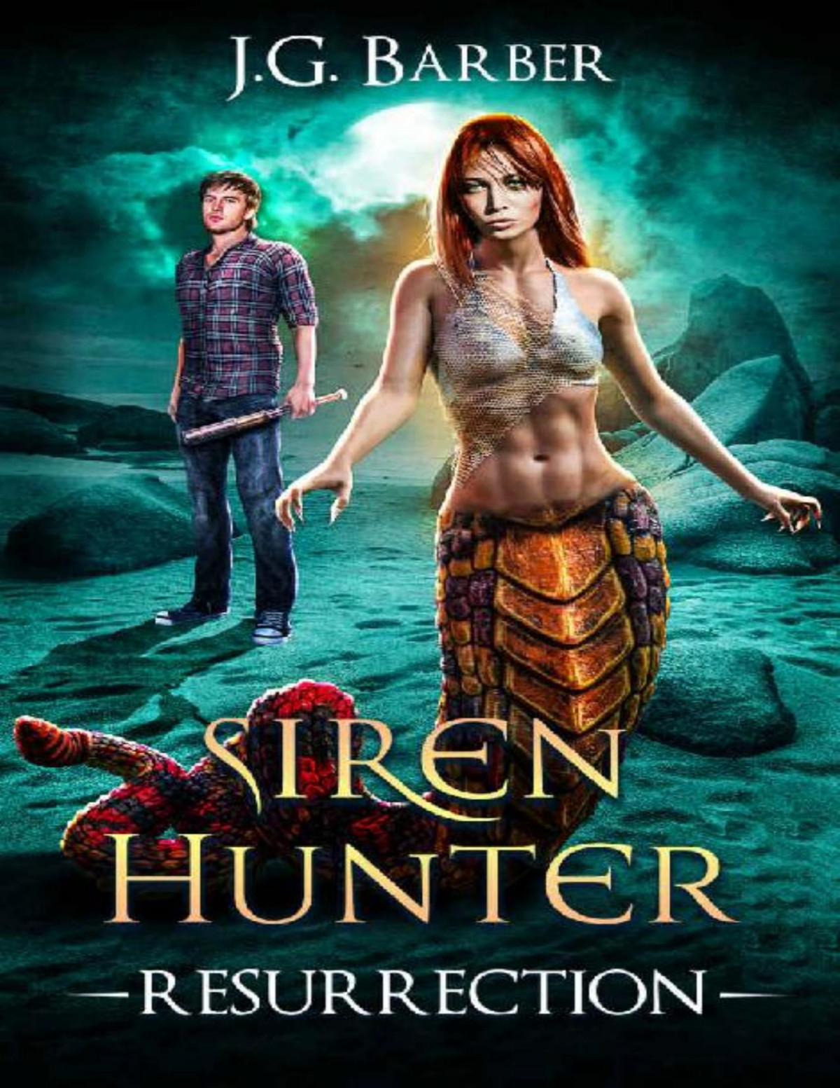 Siren Hunter Resurrection J G Barber