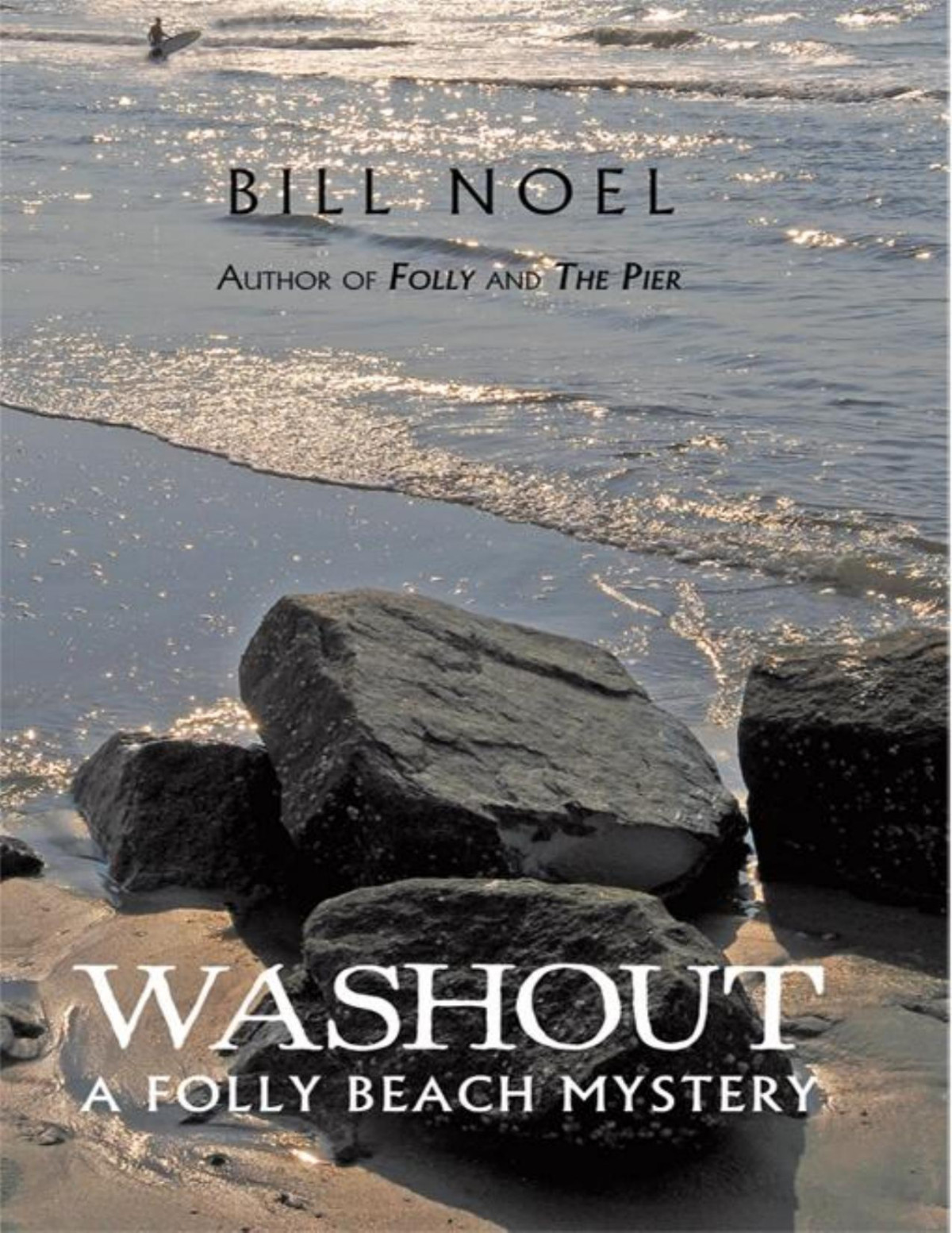 Washout Bill Noel