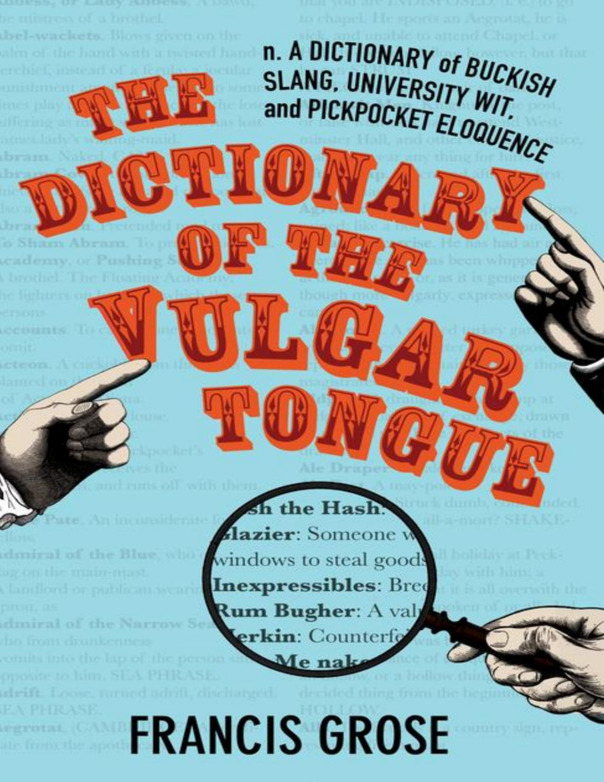The Dictionary Of The Vulgar Tongue Francis Grose