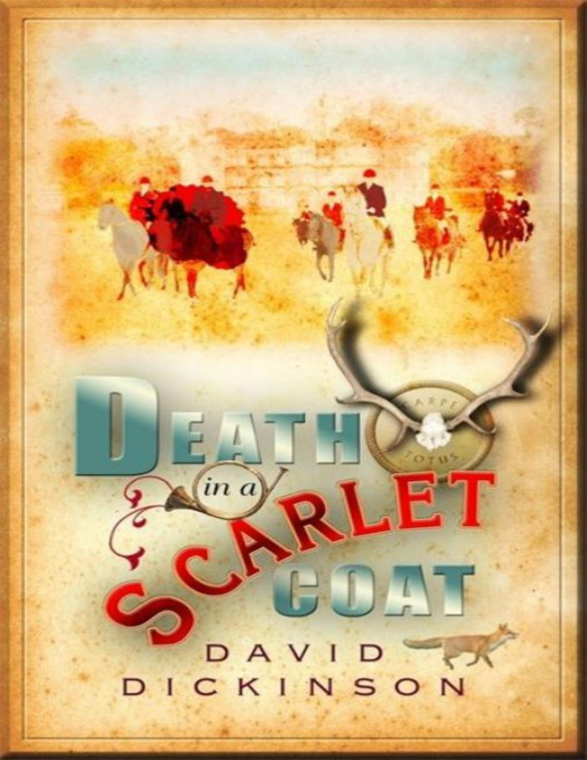 Death In A Scarlet Coat David Dickinson