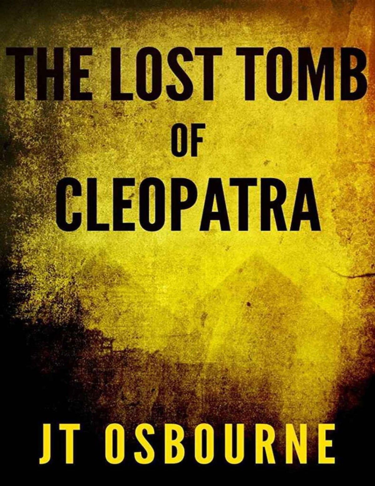 The Lost Tomb Of Cleopatra Brook Burlington Book 1 Jt Osbourne