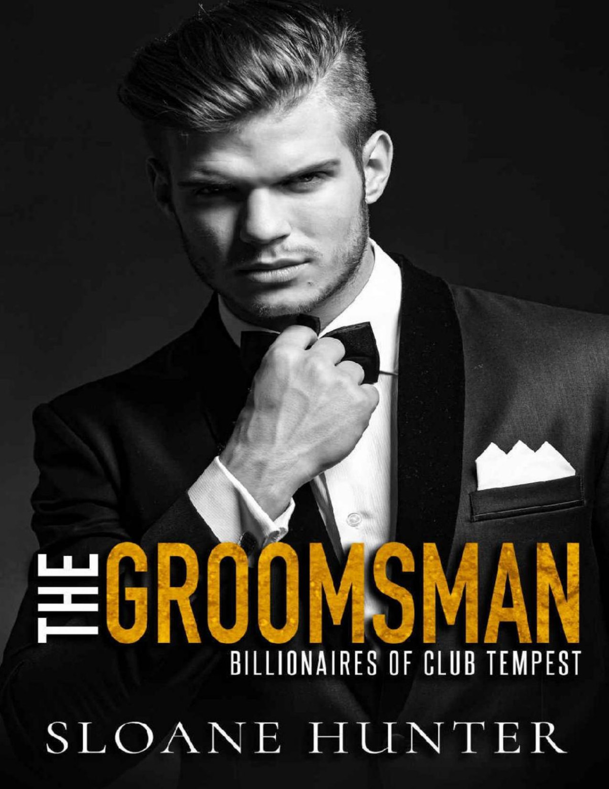 The Groomsman An Enemiestolovers Romance Billionaires Of Club Tempest Sloane Hunter