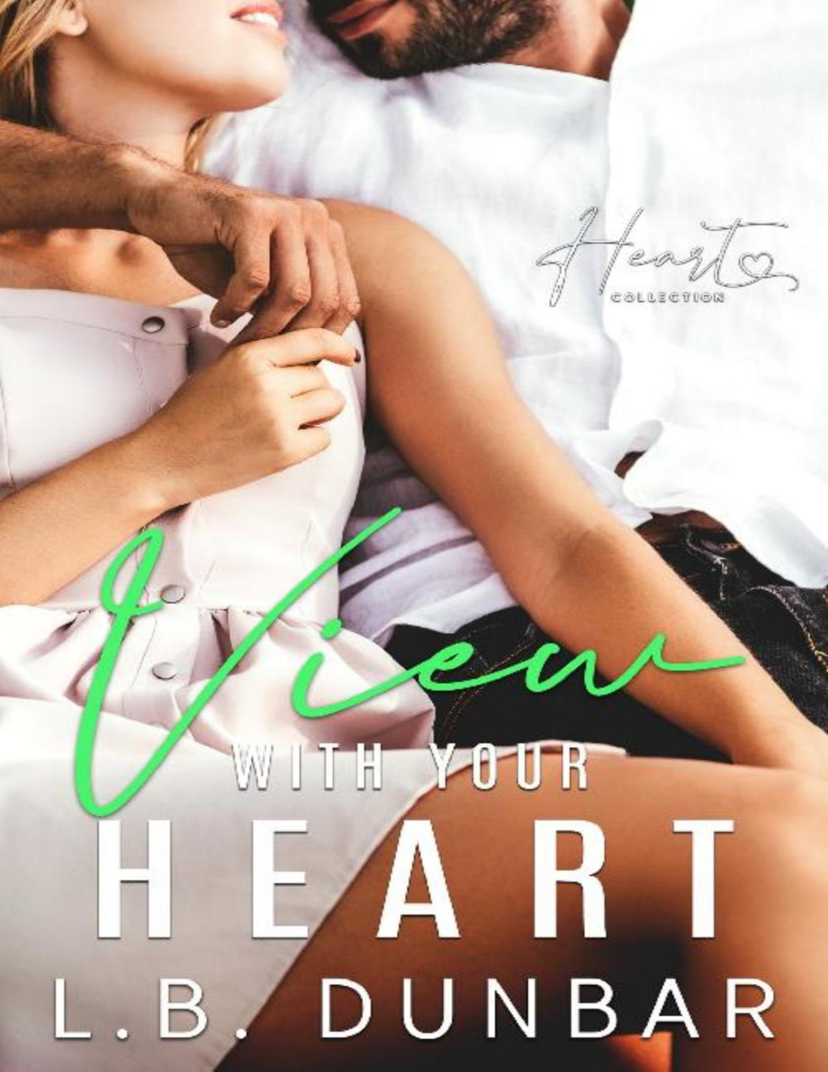 View With Your Heart Heart Collection 5 Lb Dunbar