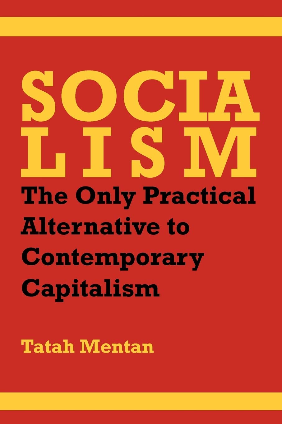 Socialism The Only Practical Alternative To Contemporary Capitalism Tatah Mentan