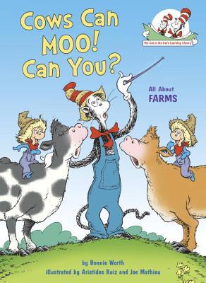 Cows Can Moo Can You All About Farms Bonnie Worth