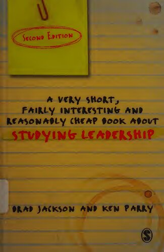 A Very Fairly Interesting And Reasonable Cheap Book About Studying Leadership 2nd Edition Brad Jackson