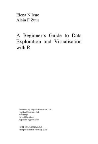 A Beginners Guide To Data Exploration And Visualisation 1st Edition Elena N Ieno
