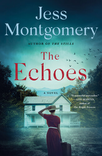 The Echoesa Novel Jess Montgomery