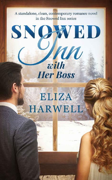Snowed Inn With Her Boss Snowed Inn 01 Eliza Harwell