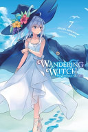 Wandering Witch The Journey Of Elaina Vol 7 Light Novel Jougi Shiraishi