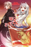 Wolf And Parchment New Theory Spice And Wolf Vol 6 Light Novel Isuna Hasekura