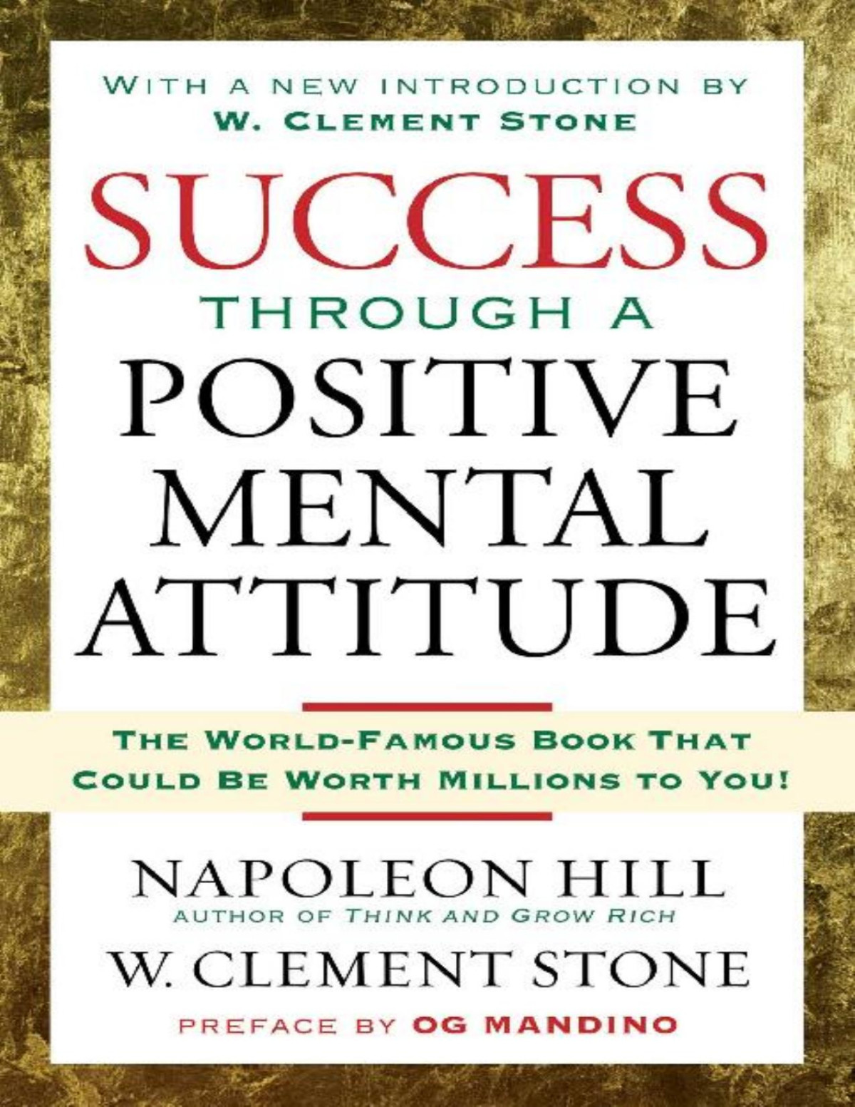 Success Through A Positive Mental Attitude Napoleon Hill W Clement Stone