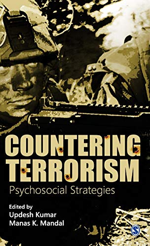Countering Terrorism Psychosocial Strategies 1st Edition Updesh Kumar Editor
