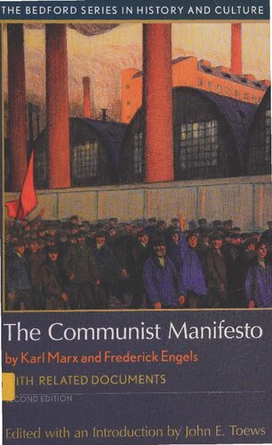 The Communist Manifesto Karl Marx Friedrich Engels John E Toews
